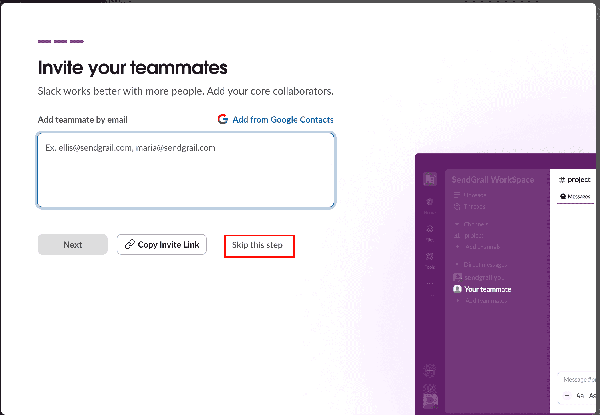 Invite your teammates → Skip this step
